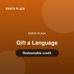 Gift a Bantu Plaza lesson