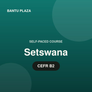 Setswana: Confident Speaker