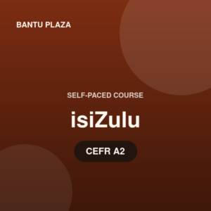 isiZulu: Everyday Conversations