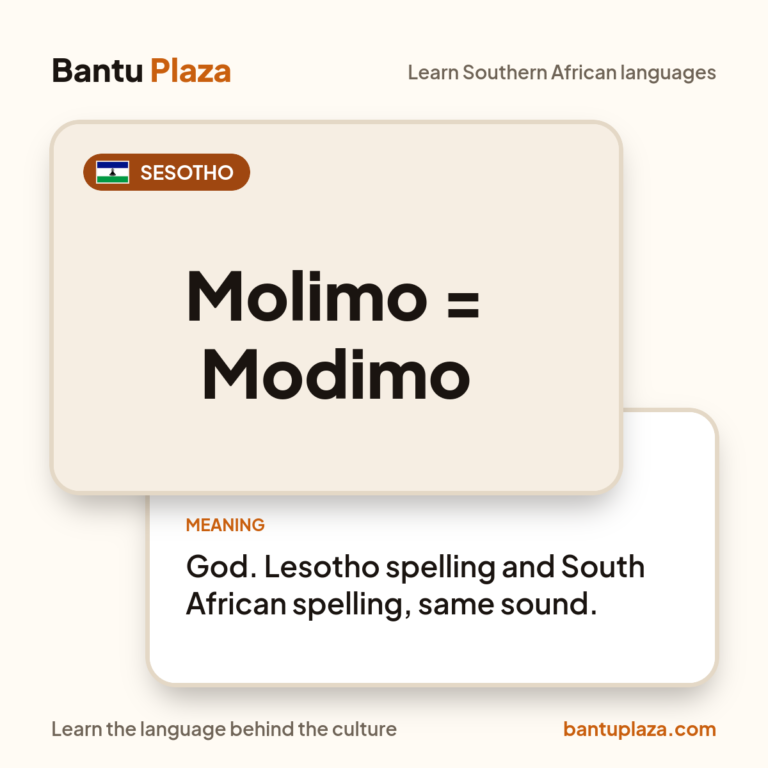 Sesotho flash card: Molimo = Modimo. Meaning: God. Lesotho spelling and South African spelling, same sound.