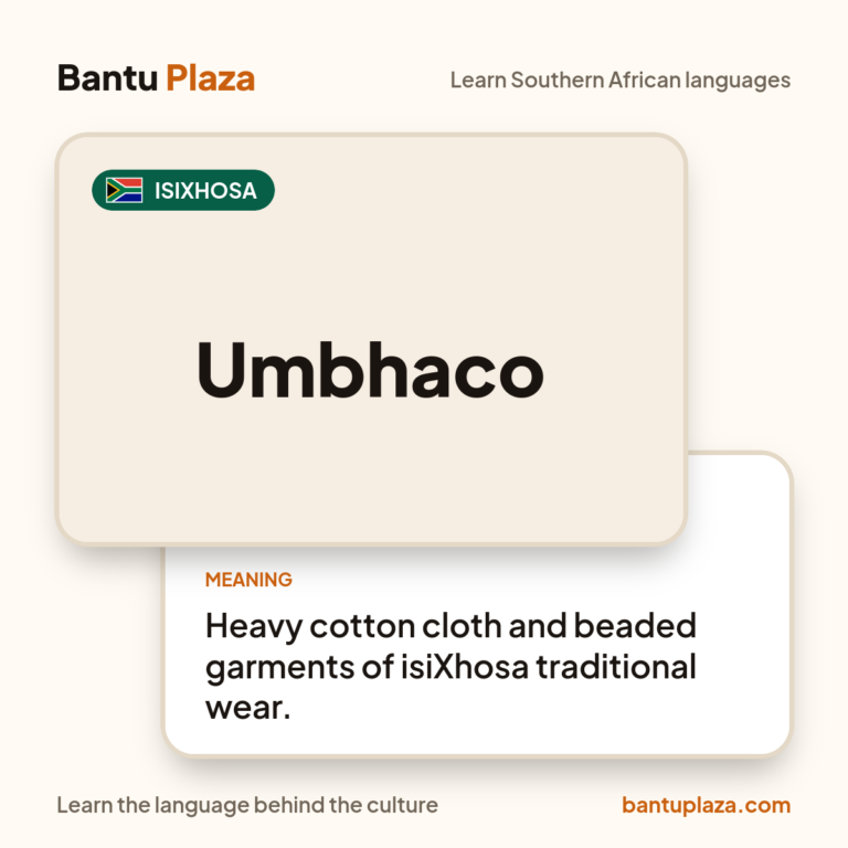 isiXhosa flash card: Umbhaco. Meaning: Heavy cotton cloth and beaded garments of isiXhosa traditional wear.