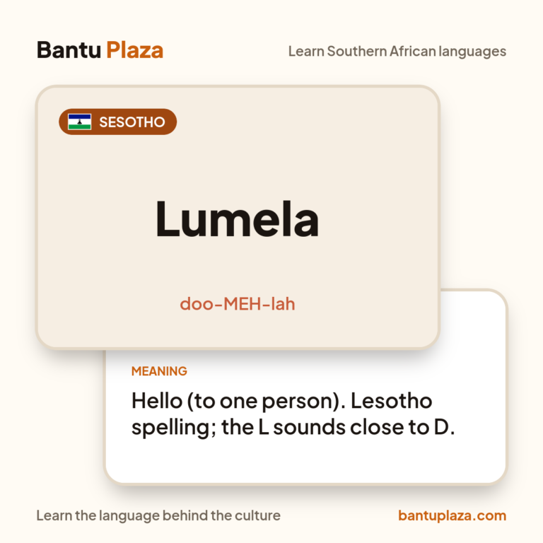 Sesotho flash card: Lumela. Meaning: Hello (to one person). Lesotho spelling; the L sounds close to D.