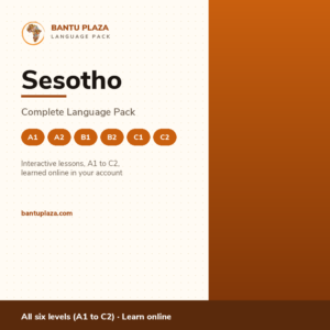 Sesotho Complete Language Pack, A1 to C2 interactive lessons